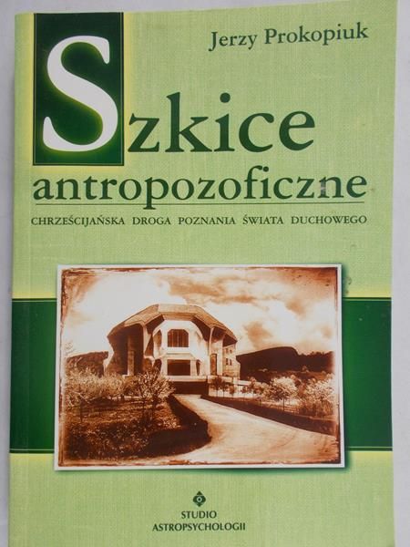 Prokopiuk Jerzy  - Szkice antropozoficzne