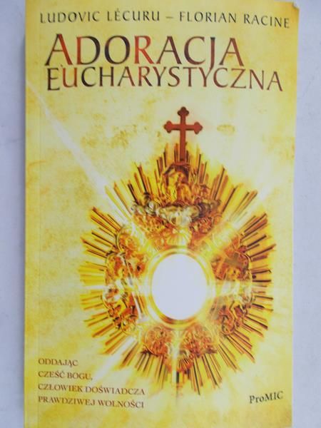 Lecuru, Racine - Adoracja eucharystyczna