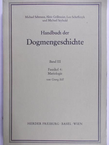 Schmaus Michael - Handbuch der Dogmengeschichte