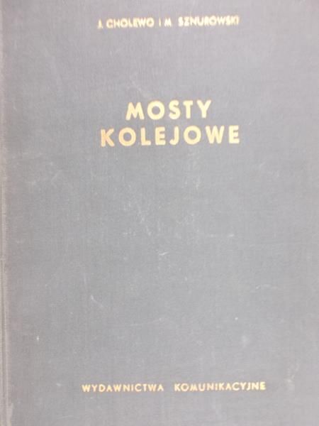 Cholewo Jan - Mosty kolejowe