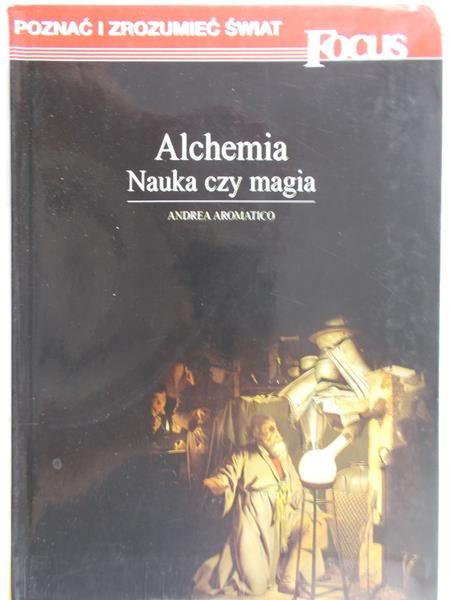 Alchemia. Nauka czy magia