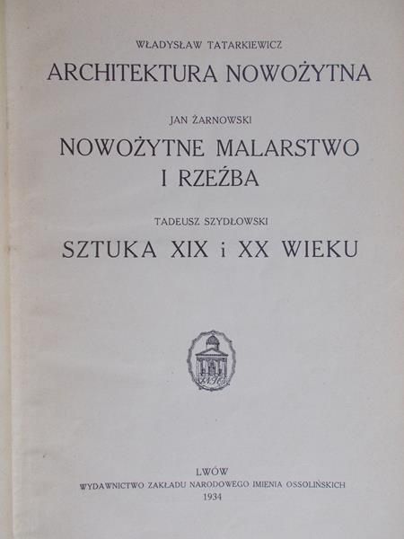 Tatarkiewicz Władysław - Historja Sztuki, 1934r.