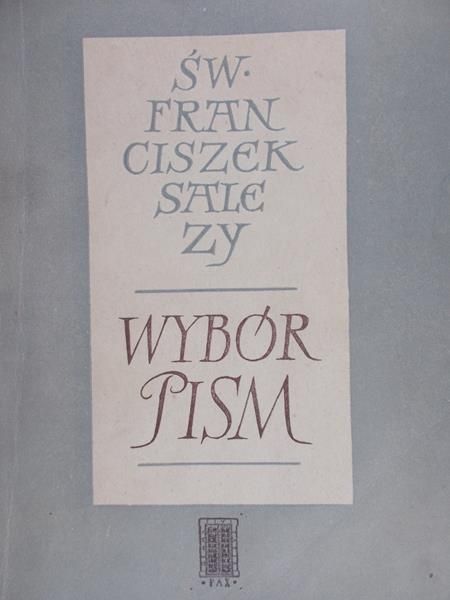 Św. Salezy Franciszek - Wybór pism