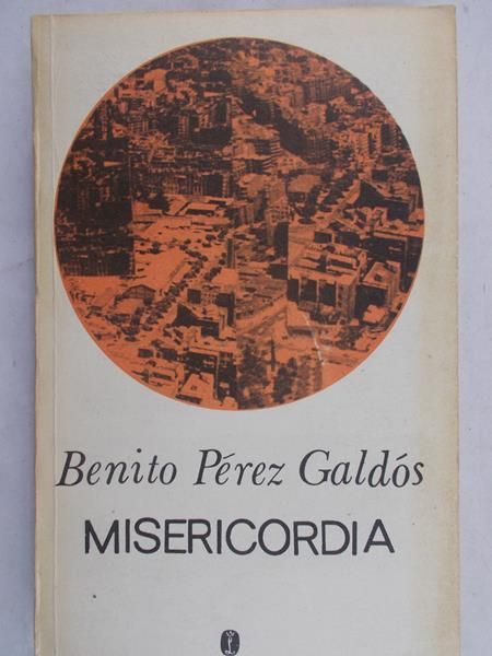 Perez Galdos Benito - Misericordia