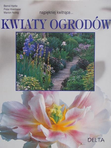 Hertle Bernd - Kwiaty ogrodów