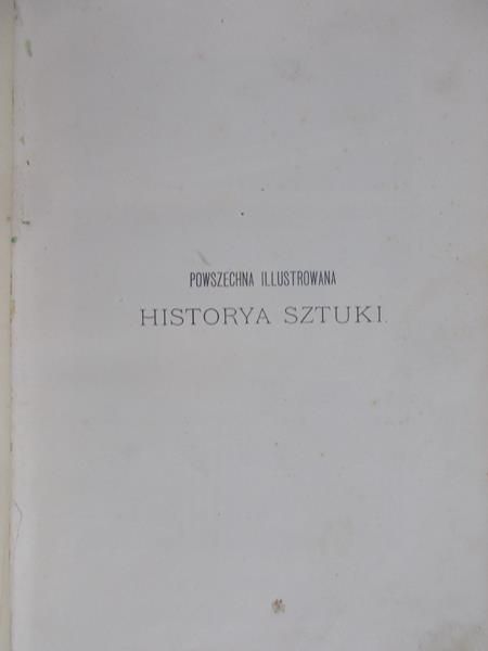 Springer A. - Historya sztuki. Tom I: Sztuka starożytna 1907 r.