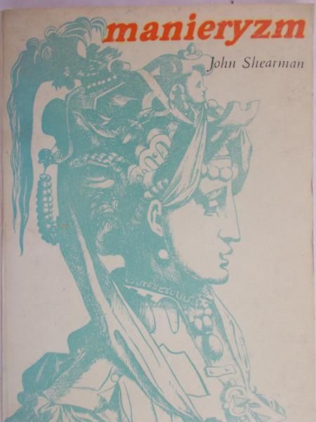Shearman John - Manieryzm