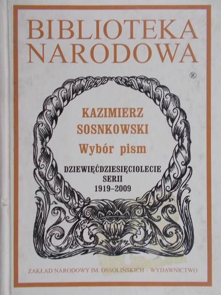Sosnkowski Kazimierz  - Wybór pism