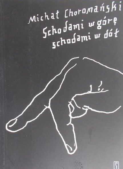 Choromański Michał - Schodami w górę, schodami w dół