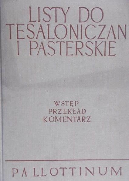 Stępień Jan (oprac.) - Listy do Tesaloniczan i Pasterskie, t. IX