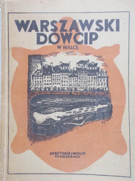 Buczkowsi R. M. - Warszawski dowcip w walce 1939-1944, 1946 r.