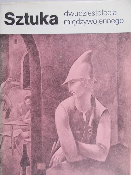 Marczak Anna - Sztuka dwudziestolecia międzywojennego