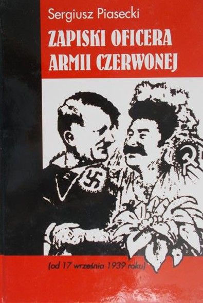 Piasecki Sergiusz - Zapiski oficera Armii Czerwonej