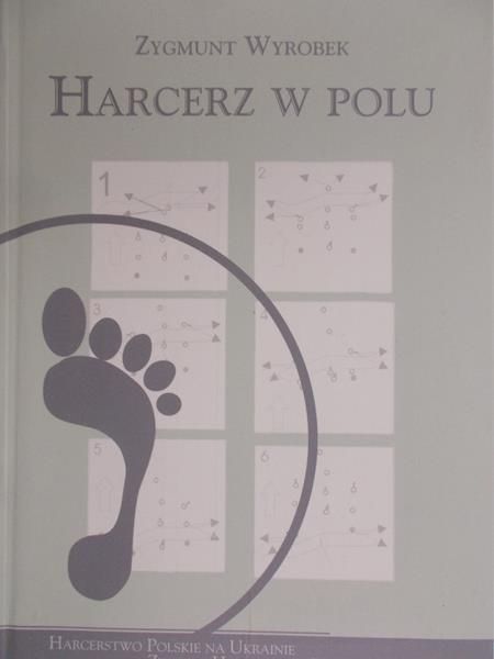 Wyrobek Zygmunt - Harcerz w polu