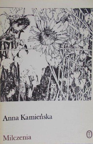 Kamieńska Anna - Milczenia