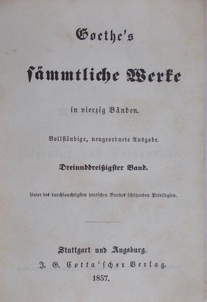 Goethe - Sammtliche werke in vierzig banden, 1857 r.