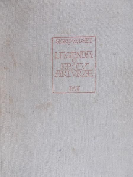 Undset Sigrid - Legenda o Królu Arturze