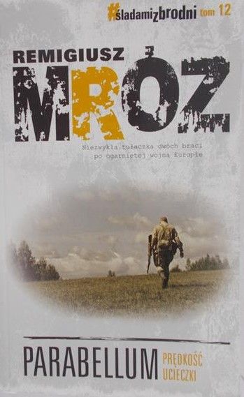 Mróz Remigiusz - Parabellum prędkość ucieczki