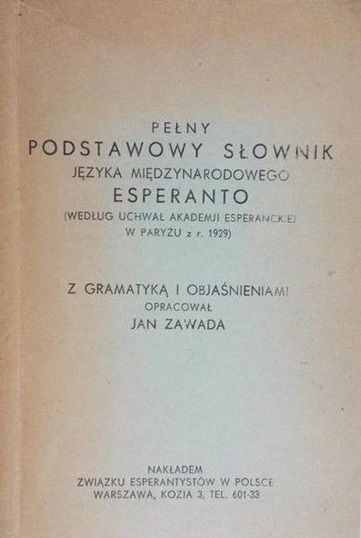 Zawada Jan (opr.) - Pełny podstawowy słownik języka międzynarodowego Esperanto, 1929 r.