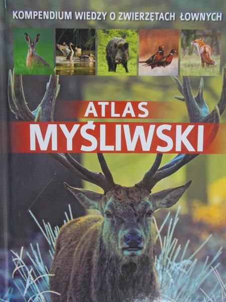 Durbas-Nowak Dorota - Atlas myśliwski