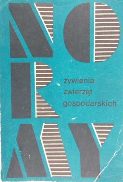 Ryś Rajmund (red.) - Norma żywienia zwierząt gospodarskich