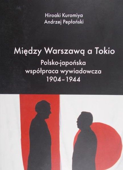 Pepłoński Andrzej - Między Warszawą a Tokio