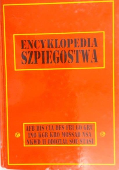Wojciechowski Krzysztof (przekł.) - Encyklopedia szpiegostwa
