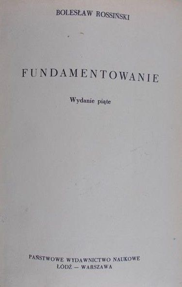 Rossiński Bolesław - Fundamentowanie