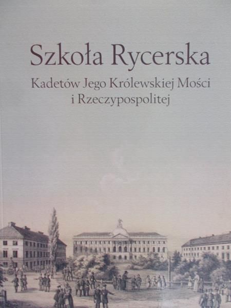 Bednaruk Waldemar (red) - Szkoła rycerska