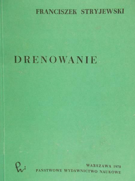 Stryjewski Franciszek - Drenowanie