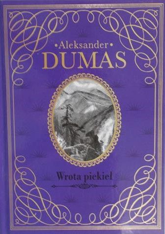 Dumas Aleksander - Wrota piekieł