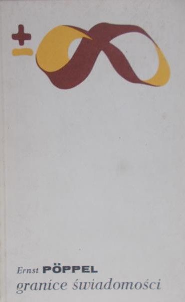 Poppel Ernst - Granice świadomości