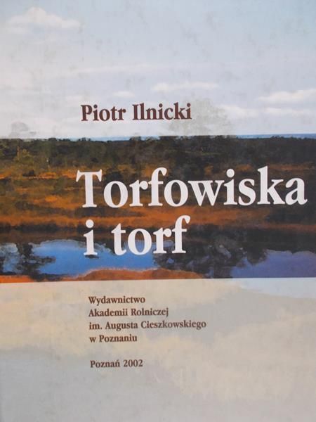Ilnicki Piotr - Torfowiska i torf