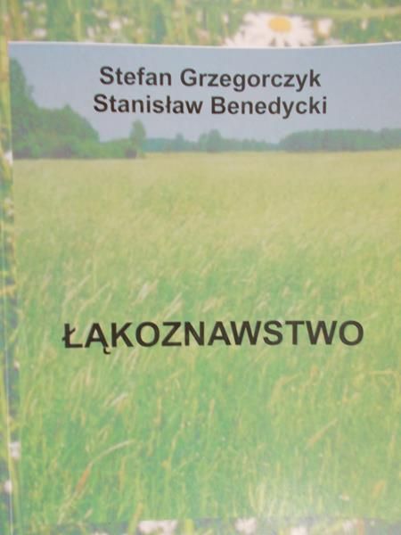 Grzegorczyk Stefan - Łąkoznawstwo
