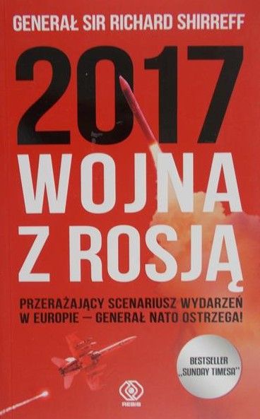 Shirreff Richard - 2017. Wojna z Rosją