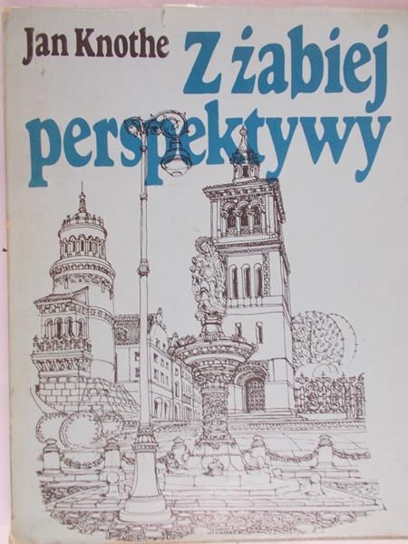 Knothe Jan - Z żabiej perspektywy