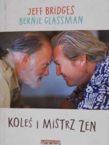 Bridges Jeff - Koleś i mistrz Zen