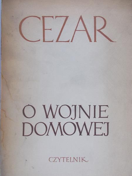 Cezar Juliusz - O wojnie domowej