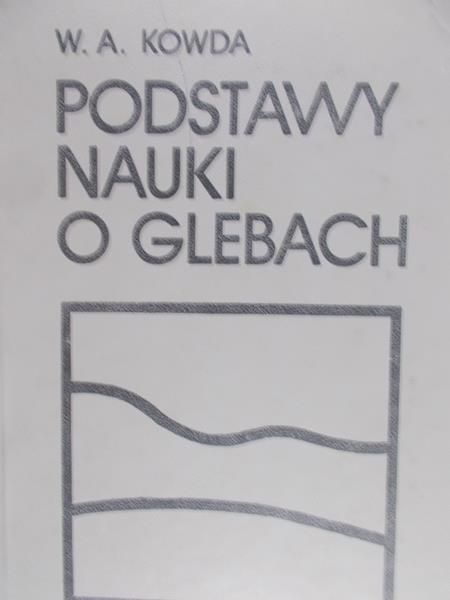 Kowda W.A - Podstawy nauki o glebach