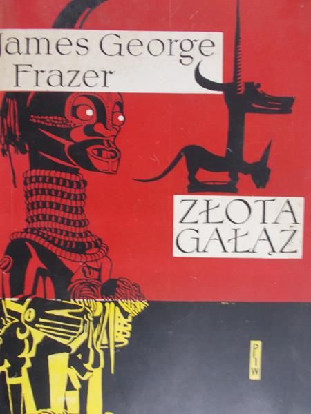 Frazer James George - Złota gałąź