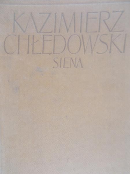 Chłędowski Kazimierz - Siena