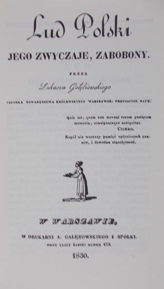 Gołębiowski Łukasz - Lud Polski, jego zwyczaje, zabobony, reprint z 1830 r.