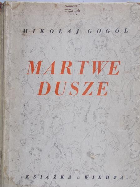 Gogol Mikołaj  - Martwe dusze, 1949r.