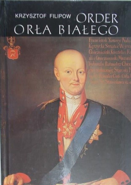 Filipow Krzysztof - Order Orła Białego