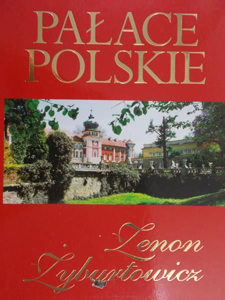 Żyburtowicz Zenon - Pałace Polskie
