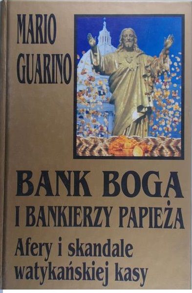 Guarino Mario - Bank Boga i bankierzy papieża