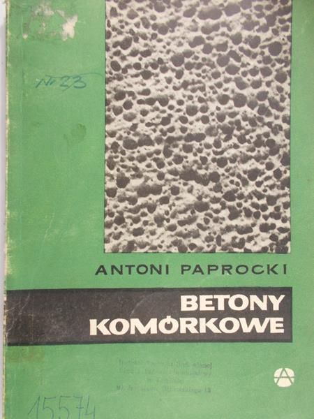 Paprocki Antoni - Betony komórkowe