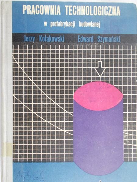 Kołakowski Jerzy - Pracowania technologiczna