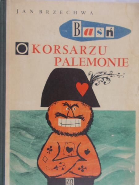 Brzechwa Jan - Baśń o Korsarzu Palemonie