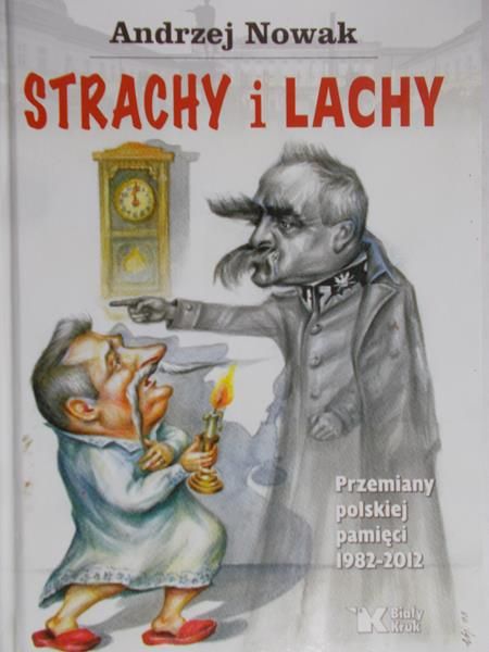Nowak Andrzej - Strachy i Lachy